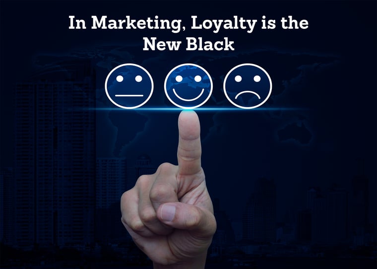 Loyalty is the New Black-1