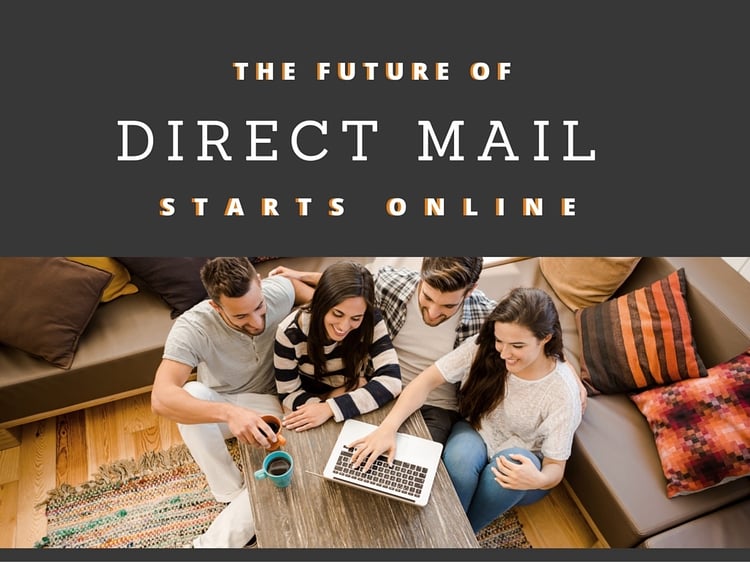 The Future of Direct Mail Starts Online